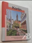 Karlín Od průmyslového předměstí po moderní pražskou čtvrť Příběhy oblíbených míst Karlína - náhled