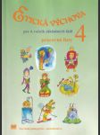 Etická výchova 4 pre 4. ročník ZŠ Pracovné listy (veľký formát) - náhled