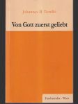 Von Gott zuerst geliebt - náhled
