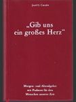 Gib uns ein grosses Herz (malý formát) - náhled