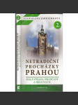 Netradiční procházky Prahou II. Malá Strana, Hradčany a něco navíc (Praha) - náhled