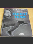 Sérioví vrazi. Velké kriminální případy - náhled