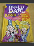 Karlík a továrna na čokoládu - náhled