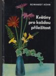 Květiny pro každou příležitost: Jak darovat, upravit a ošetřovat květiny - náhled
