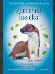 Nové příběhy se šťastným koncem - ztracená lasička pospíšilová zuzana - náhled