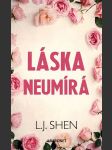 Láska neumírá shen l. j. - náhled