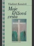 Moje křížová cesta - náhled