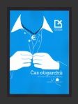 Čas oligarchů, jejich sluhů a nepřátel - náhled