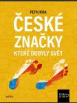 České značky, které dobyly svět kolektiv - náhled