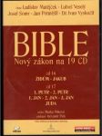 Bible - Nový zákon - Cd 16 a cd 17 - Židům, Jakub, Petr, Jan, Juda - náhled