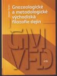 Gnozeologické a metodologické východiská filozofie dejín - náhled