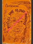 Počuli sme slovo pánovo - faudenom a. - náhled