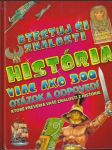 História viac ako 300 otázok a odpovedí (veľký formát) - náhled