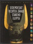 Sedemdesiat veľkých záhad starého Egypta (veľký formát) - náhled