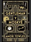 Gentleman v moskvě towles amor - náhled
