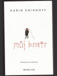 Můj bratr smirnoff karin - náhled
