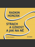 Strach a úzkost a jak na ně (audiokniha) honzák radkin - náhled