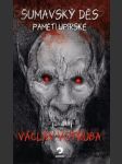 Šumavský děs (paměti upírské) votruba václav - náhled
