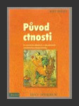 Původ ctnosti - náhled