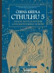Černá křídla cthulhu 5 v/a - náhled