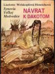 Synovia Veľkej medvedice IV.: Návrat k Dakotom - náhled