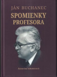 Ján Buchanec Spomienky profesora (veľký formát) - náhled