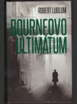 Bourneovo ultimátum ludlum robert - náhled