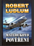 Matlockovo pověření ludlum robert - náhled