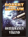 Ostermanův víkend ludlum robert - náhled