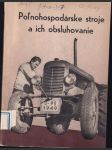 Poľnohospodárske stroje a ich obsluha - náhled