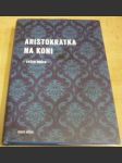 Aristokratka na koni - náhled