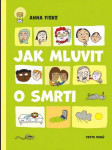 Jak mluvit o smrti fiske anna - náhled
