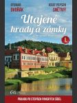 Utajené hrady a zámky i. 2. vydání dvořák otomar, snětivý josef pepson - náhled