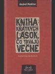 Kniha krátkych lások, čo trvajú večne - náhled