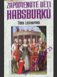 Zapomenuté děti habsubrků - leitnerová thea - náhled