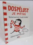 Dospělost je mýtus: Sbírka komisků "Sarah's Scribbles" - náhled