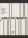 Architectonicum I.+II.: Vite professionali paralle / Parallel professional lives 1920-1980; Immagini dall'architettura italiana / Images from italian architecture 1970-1990 - náhled