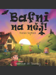 Bafni na něj! vojtíšek, honza - náhled