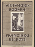 Sigismund Bouška Františku Bílkovi - náhled