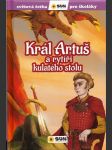 Král artuš a rytíři kulatého stolu - světová četba pro školáky - náhled