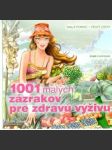 1001 malých zázrakov pre zdravú výživu - náhled