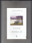 Odpouštím si. Zůstat nebo jít - náhled
