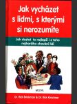 Jak vycházet s lidmi, s kterými si nerozumíte - náhled