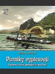 Parníky vyplouvají - historie vlečné paroplavby na labi - náhled