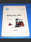 Manipulační vozíky - Bezpečná práce a provoz vozíků - náhled