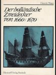 Der holländische zweidecker von 1660/1670 - náhled