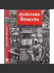 Hitlerovo Německo. Život v období Třetí říše [nacismus] - náhled