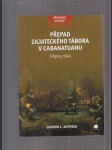 Přepad zajateckého tábora v Cabanatuanu - Filpíny 1945 - náhled