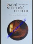 Zadní schodiště filosofie - myšlenky a všední život 34 velkých filosofů - weischedel wilhelm - náhled