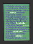 Příběh brněnské technické chemie - náhled